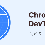 Chrome DevTools: 10 Useful Tips & Tricks