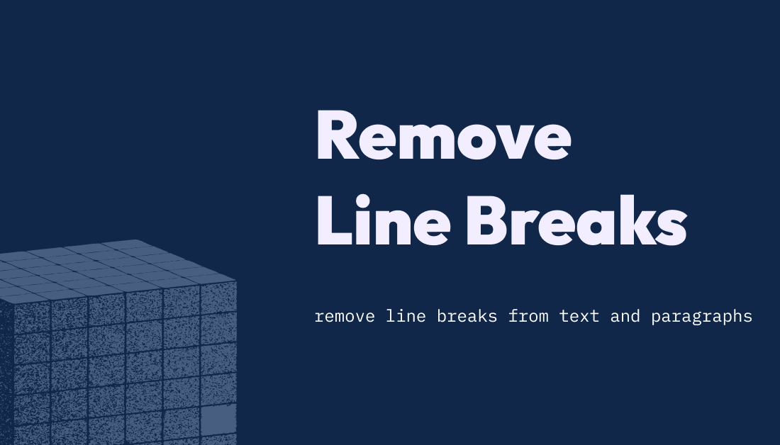 Remove Line Breaks From Text