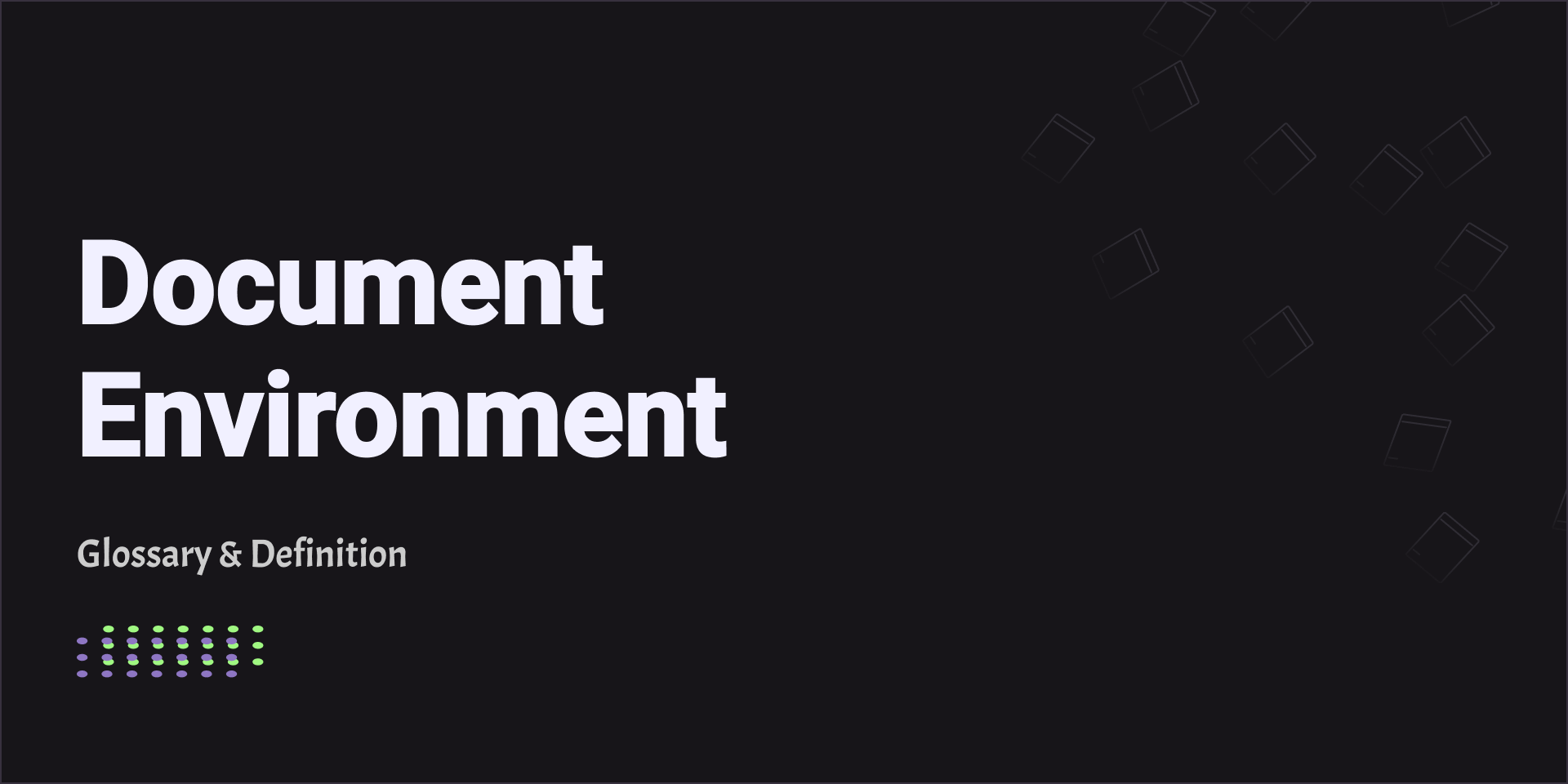Document Environment