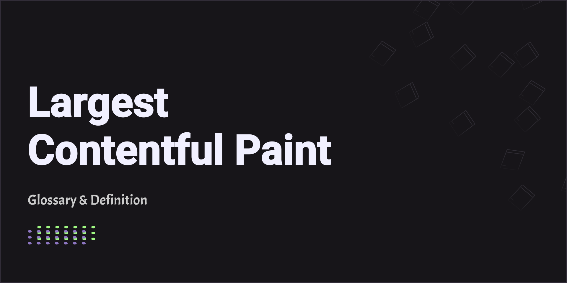 Largest Contentful Paint