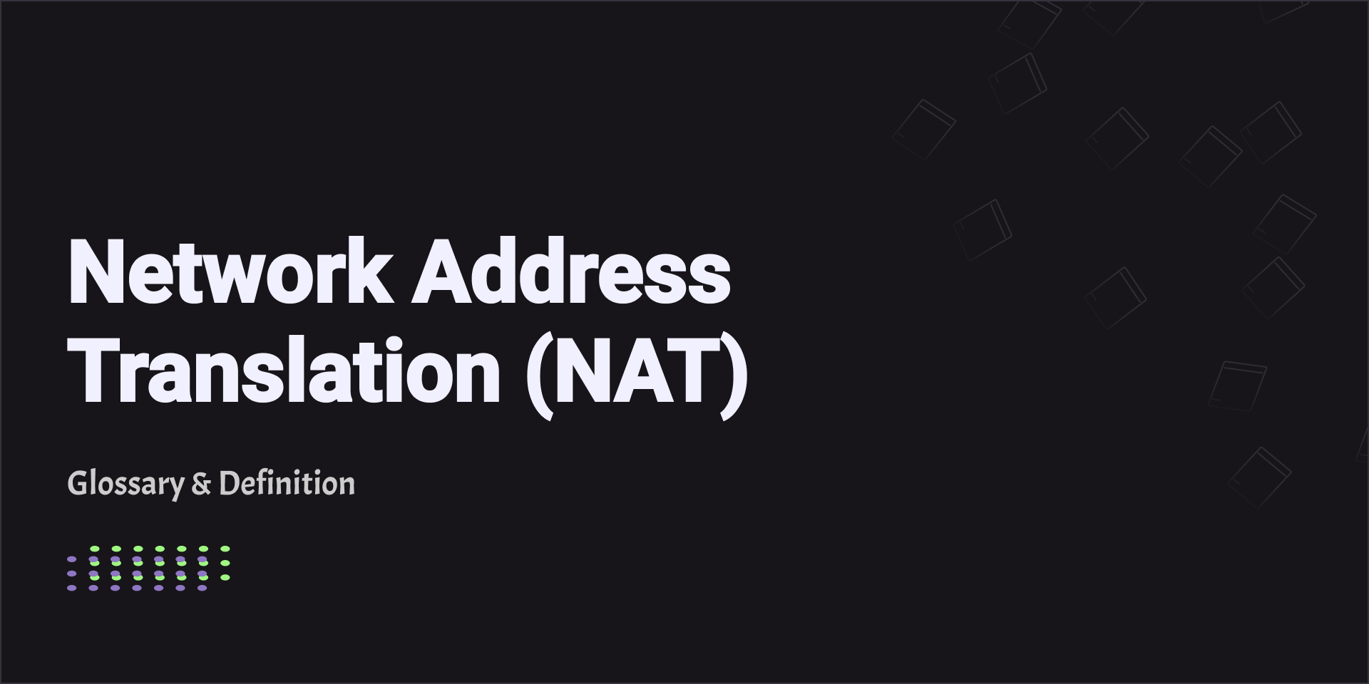 Network Address Translation (NAT)