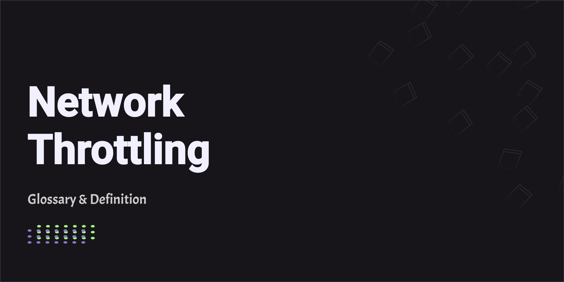 Network Throttling