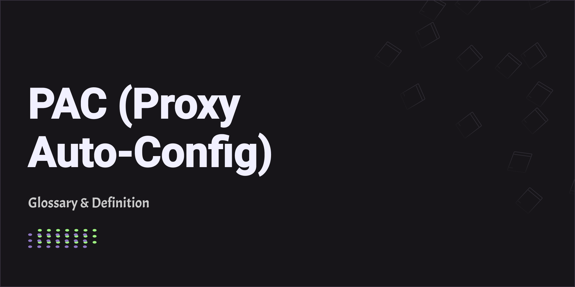 PAC (Proxy Auto-Config)