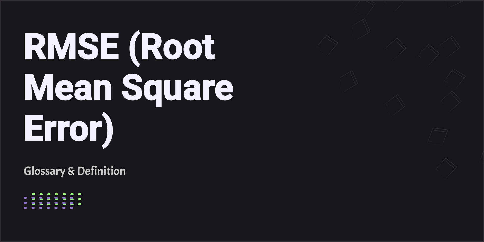 RMSE (Root Mean Square Error)