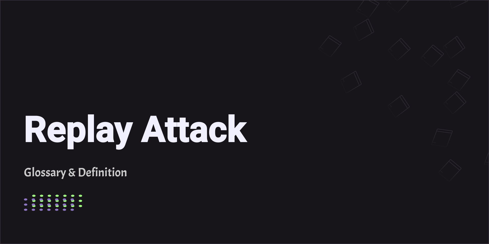 Replay Attack