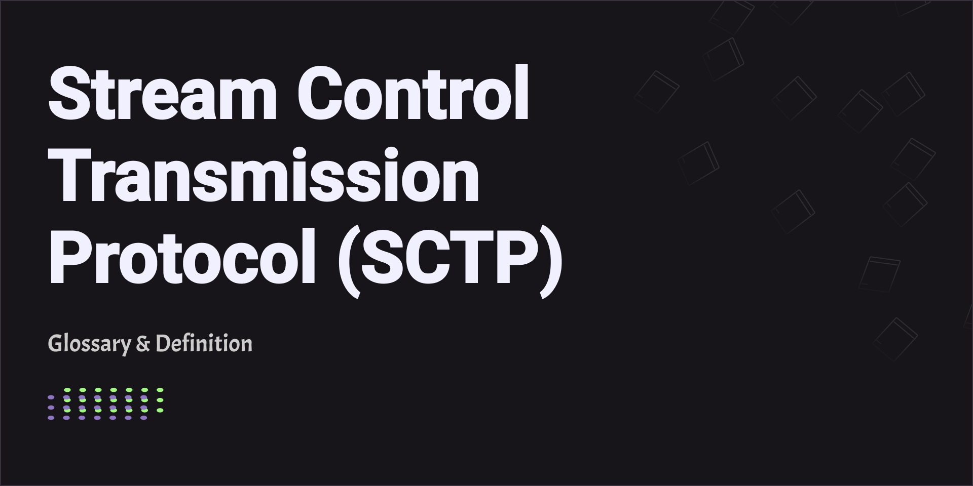 Stream Control Transmission Protocol (SCTP)