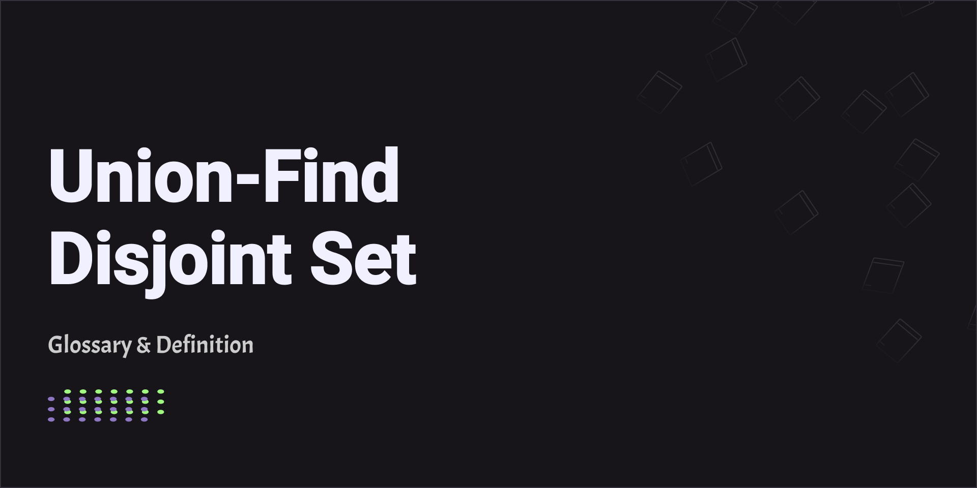 Union-Find Disjoint Set
