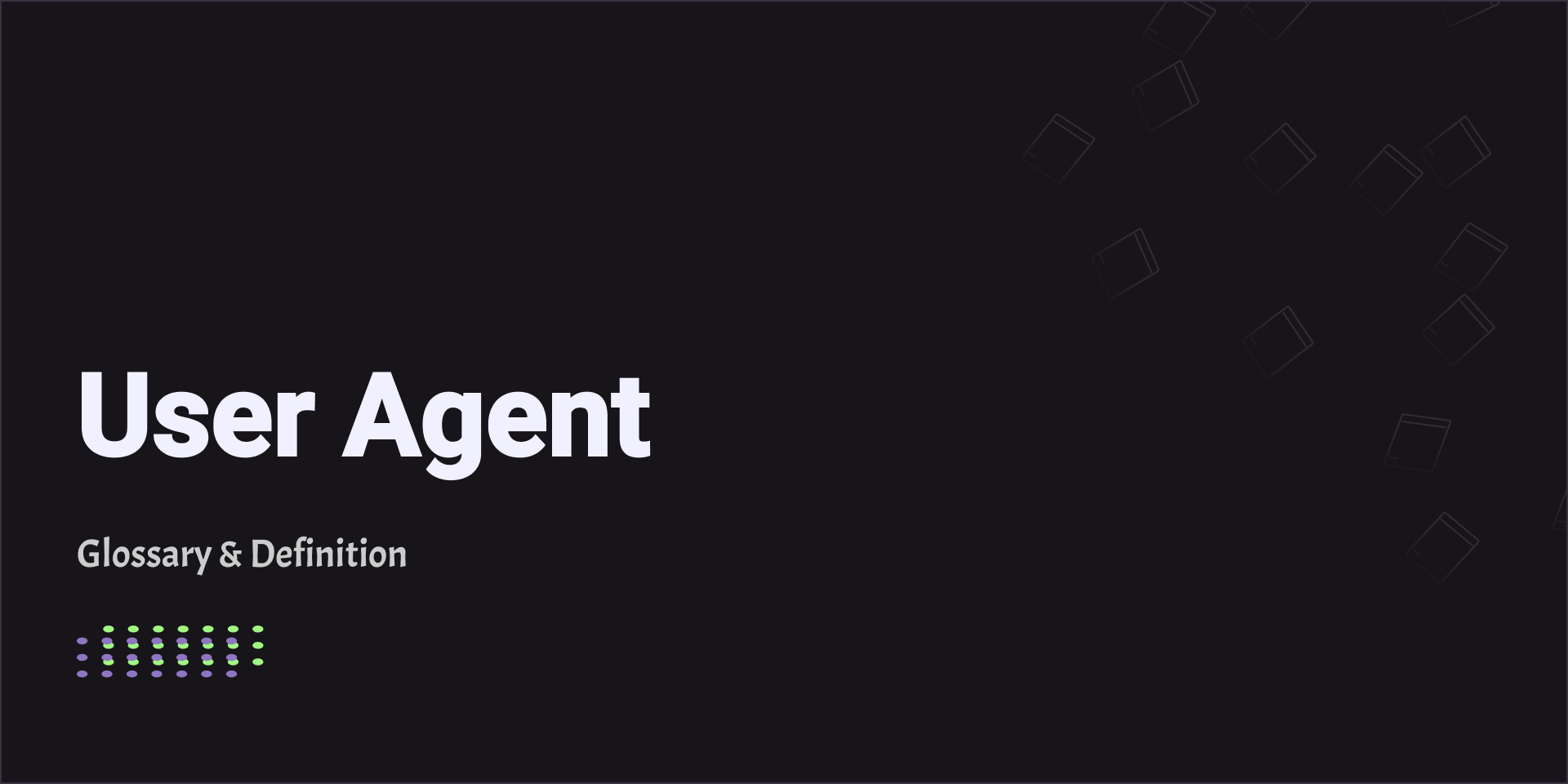 User Agent