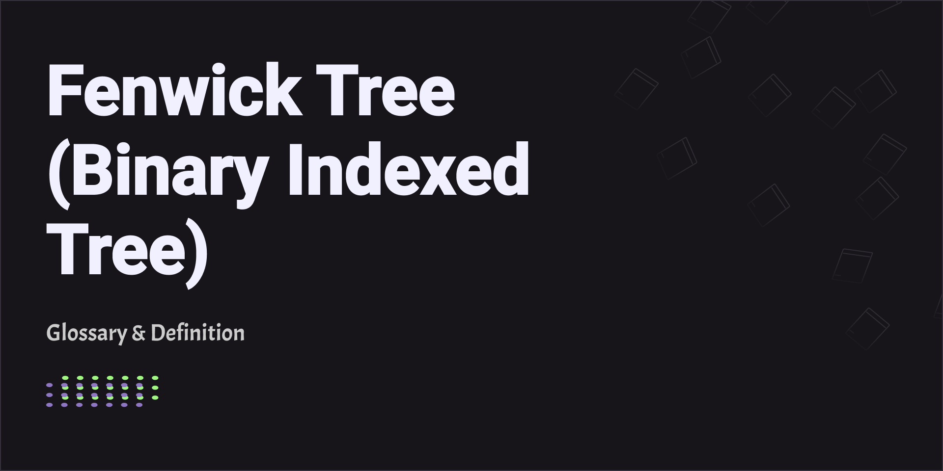 Fenwick Tree (Binary Indexed Tree)